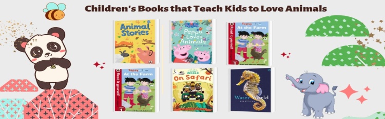 10 Children's Books that Teach Kids to Love Animals
